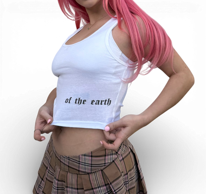 OF THE EARTH TANK - WHITE